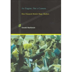 engine not a camera how financial models shape markets