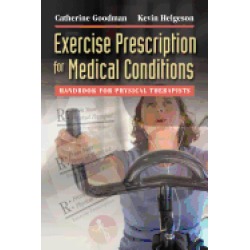 exercise prescription for medical conditions handbook for physical therapis