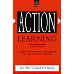 action learning a guide for professional management and educational develop