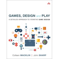 games design and play a detailed approach to iterative game design