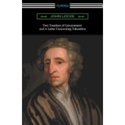 two treatises of government and a letter concerning toleration