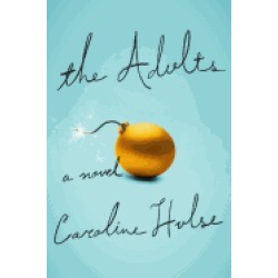 adults a novel