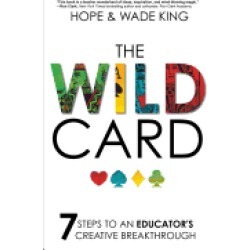 wild card 7 steps to an educators creative breakthrough