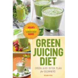 green juicing diet green juice detox plan for beginners includes green smoo