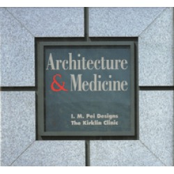 architecture and medicine i m pei designs the kirklin clinic