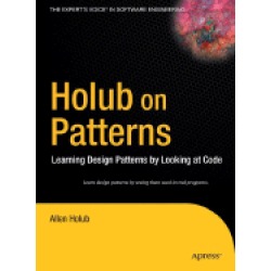holub on patterns learning design patterns by looking at code