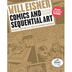 comics and sequential art principles and practices from the legendary carto