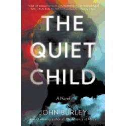 quiet child a novel