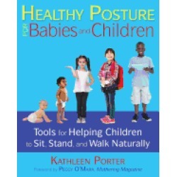 healthy posture for babies and children tools for helping children to sit s