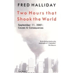 two hours that shook the world september 11 2001 causes and consequences