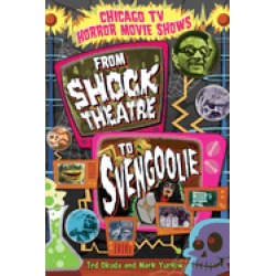 chicago tv horror movie shows from shock theatre to svengoolie
