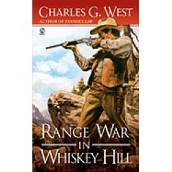 range war in whiskey hill west charles g