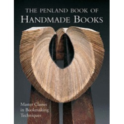 penland book of handmade books master classes in bookmaking techniques