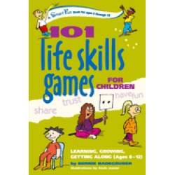 101 life skills games for children learning growing getting along