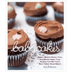 babycakes vegan gluten free and sugar free recipes from new yorks most talk