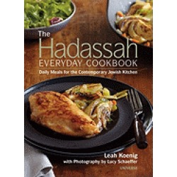 hadassah everyday cookbook daily meals for the contemporary jewish kitchen