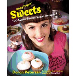 sticky fingers sweets 100 super secret vegan recipes