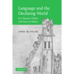 language and the declining world in chaucer dante and jean de meun