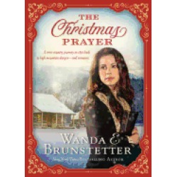 christmas prayer a cross country journey in 1850 leads to high mountain dan