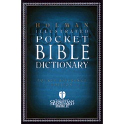 holman illustrated pocket bible dictionary pocket reference edition