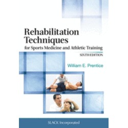rehabilitation techniques for sports medicine and athletic training rehabil