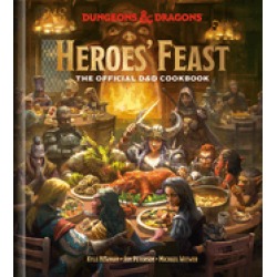 heroes feast dungeons and dragons the official d and d cookbook