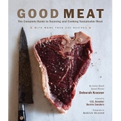 good meat the complete guide to sourcing and cooking sustainable meat