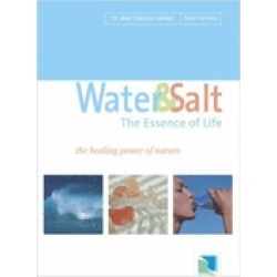 water and salt the essence of life the healing power of nature