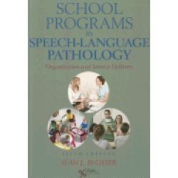 school programs in speech language pathology organization and service deliv