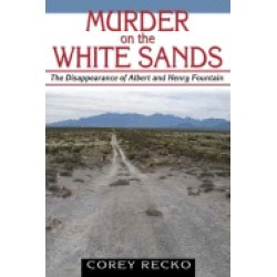 murder on the white sands the disappearance of albert and henry fountain