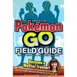 unofficial pokemon go field guide