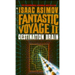 fantastic voyage ii destination brain