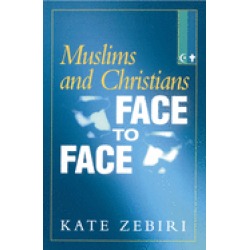 muslims and christians face to face