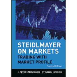 steidlmayer on markets trading with market profile 2nd edition