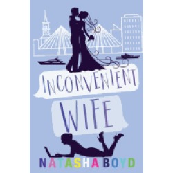 inconvenient wife