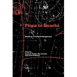 pions to quarks particle physics in the 1950s