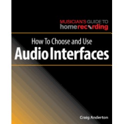 how to choose and use audio interfaces