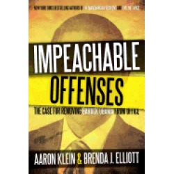 impeachable offenses the case for removing barack obama from office