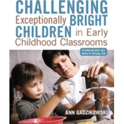 challenging exceptionally bright children in early childhood classrooms