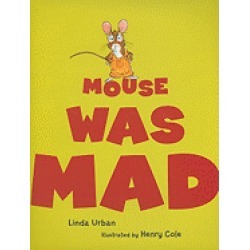 mouse was mad