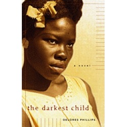 darkest child a novel