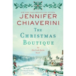 christmas boutique an elm creek quilts novel