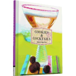 cookies and cocktails recipes for good times