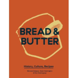 bread and butter history culture recipes