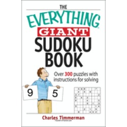 everything giant sudoku book over 300 puzzles with instructions for solving
