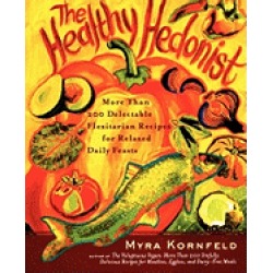 healthy hedonist more than 200 delectable flexitarian recipes for relaxed d