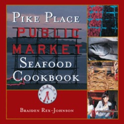 pike place public market seafood cookbook