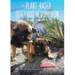 plant based dog food revolution with 50 recipes