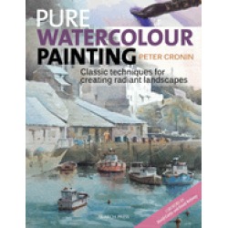pure watercolour painting classic techniques for creating radiant landscape