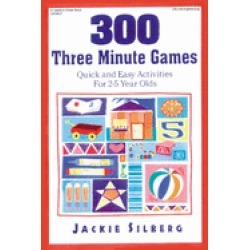 300 three minute games quick and easy activities for 2 5 year olds